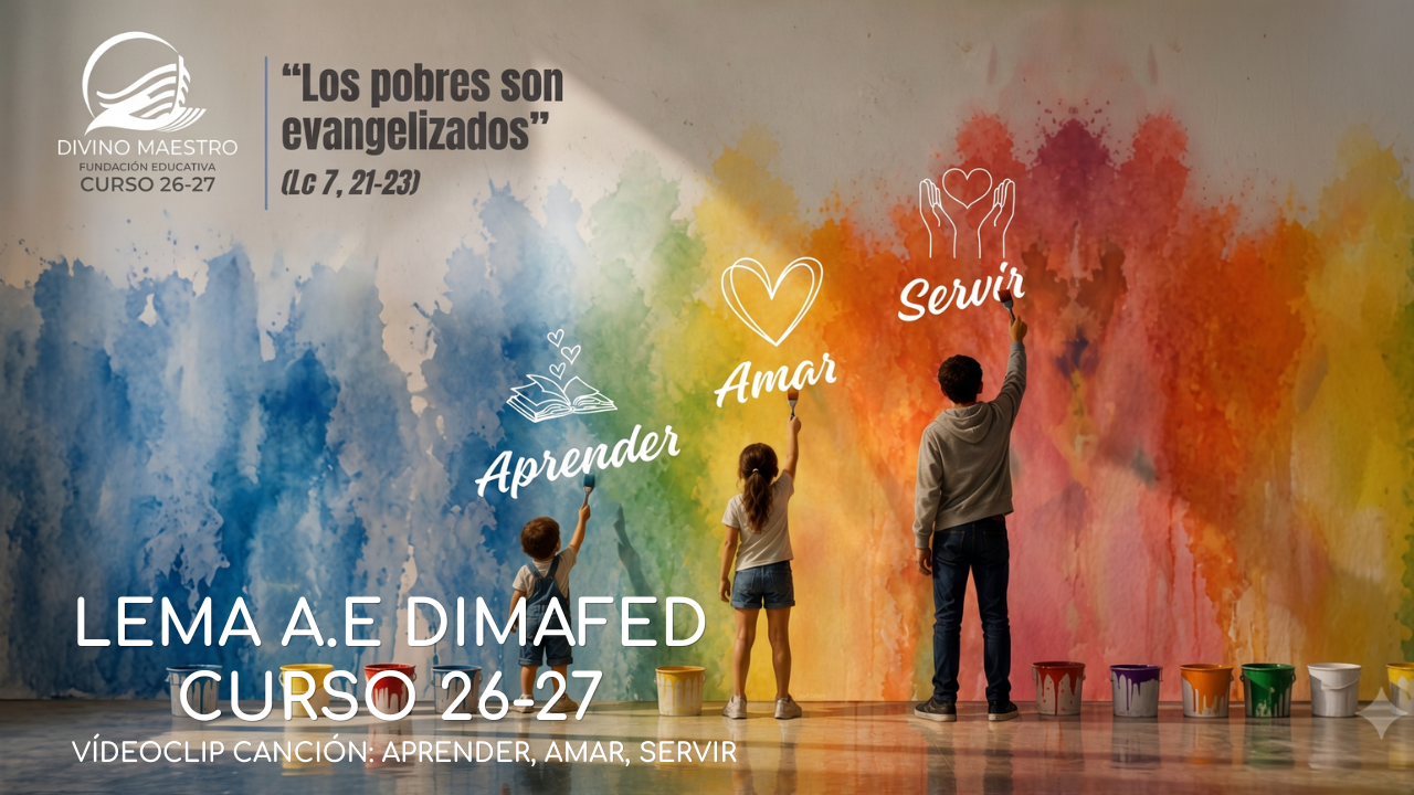 Lema A.E DIMAFED 2026-2027  AMAR, APRENDER, SERVIR